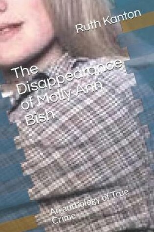 Cover of The Disappearance of Molly Ann Bish