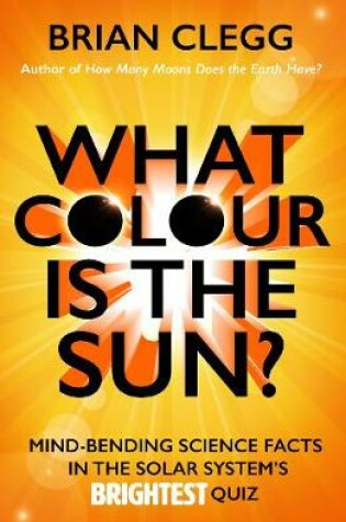Cover of What Colour is the Sun?