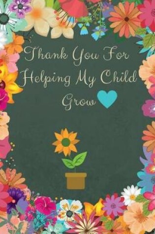 Cover of Thank You for Helping My Child Grow