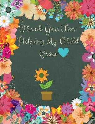 Book cover for Thank You for Helping My Child Grow