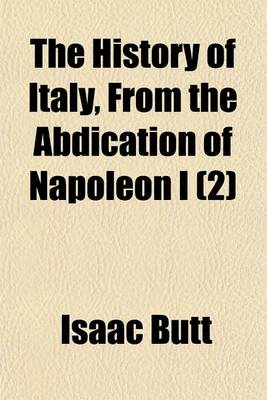 Book cover for The History of Italy, from the Abdication of Napoleon I (2)