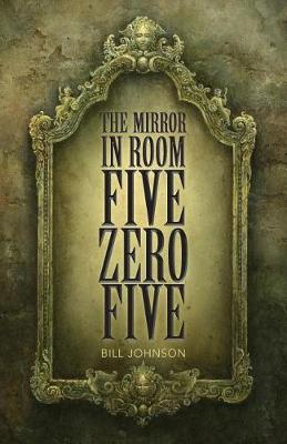 Book cover for The Mirror in Room Five Zero Five