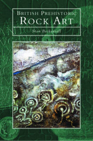 Cover of Prehistoric Rock Art in Britain