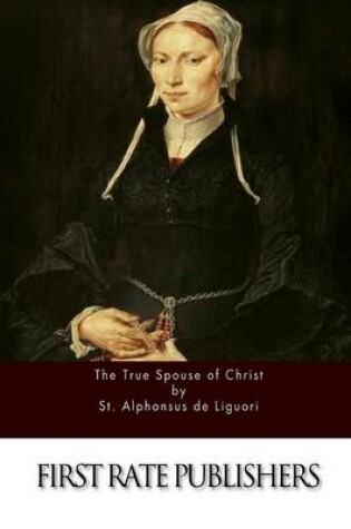 Cover of The True Spouse of Christ