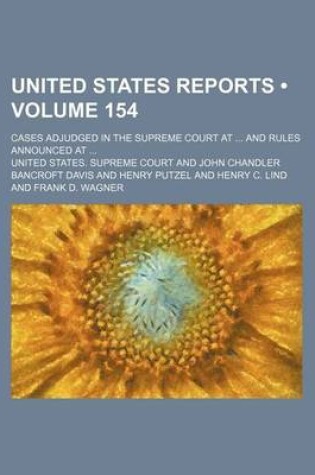 Cover of United States Reports (Volume 154); Cases Adjudged in the Supreme Court at and Rules Announced at