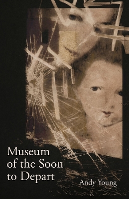 Cover of Museum of the Soon to Depart