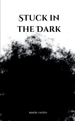 Book cover for Stuck in the Dark