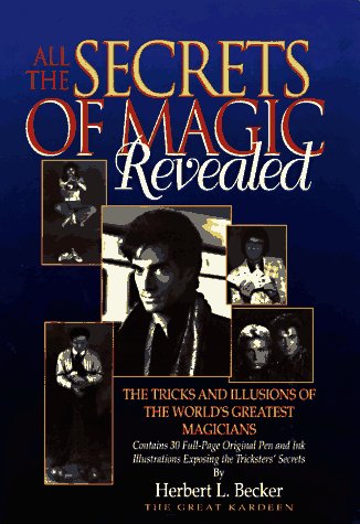 Book cover for All the Secrets of Magic Revealed