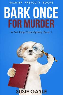 Book cover for Bark Once For Murder