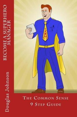 Cover of Become a Superhero Manager