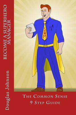 Book cover for Become a Superhero Manager