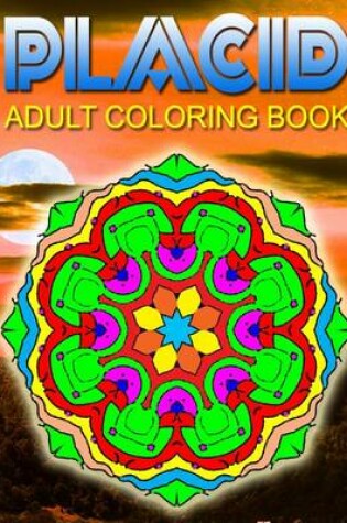 Cover of PLACID ADULT COLORING BOOKS - Vol.7