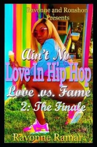 Cover of Ain't No Love in Hip Hop 2