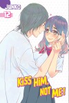 Book cover for Kiss Him, Not Me 12