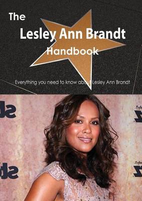 Book cover for The Lesley Ann Brandt Handbook - Everything You Need to Know about Lesley Ann Brandt