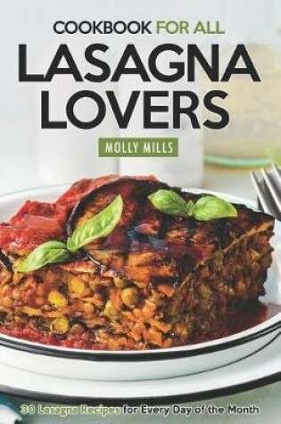 Cover of Cookbook For All Lasagna Lovers
