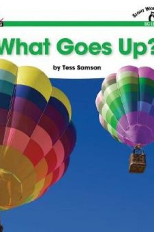 Cover of What Goes Up? Shared Reading Book