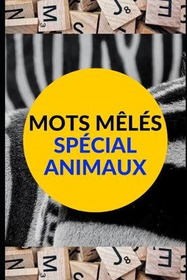 Cover of Mots Meles Special Animaux