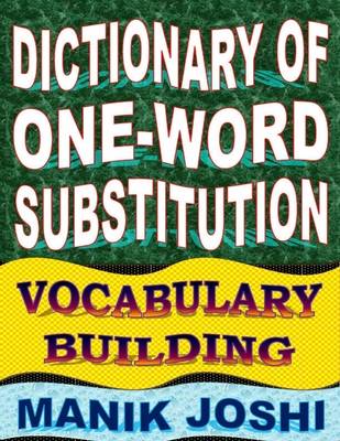 Book cover for Dictionary of One-Word Substitution: Vocabulary Building