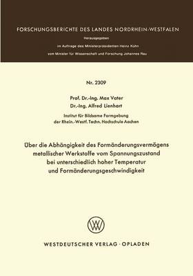 Book cover for UEber Die Abhangigkeit Des Formanderungsvermoegens Metallischer Werkstoffe Vom Spannungszustand Bei Unterschiedlich Hoher Temperatur Und Formanderungsgeschwindigkeit