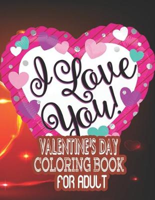 Book cover for Valentine's Day Coloring Book for Adult