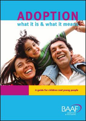 Book cover for Adoption What it is and What it Means