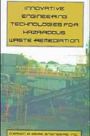 Cover of Innovative Engineering Technology for Hazard Waste Remedey