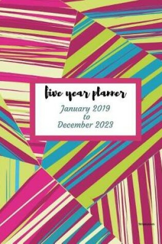 Cover of 2019 - 2023 Stripewaves Five Year Planner