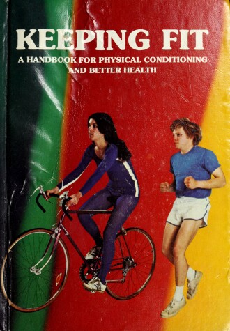 Book cover for Keeping Fit Handbook for Physical Conditioning and Better Health