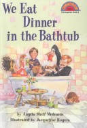 Book cover for We Eat Dinner in the Bathtub