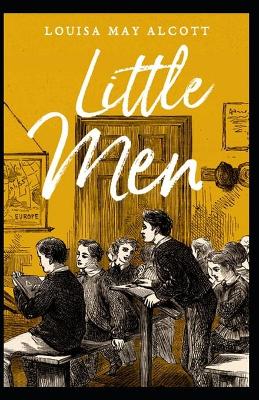 Book cover for Little Men (Little Women Trilogy #2) Annotated