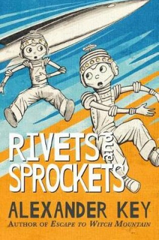 Cover of Rivets and Sprockets