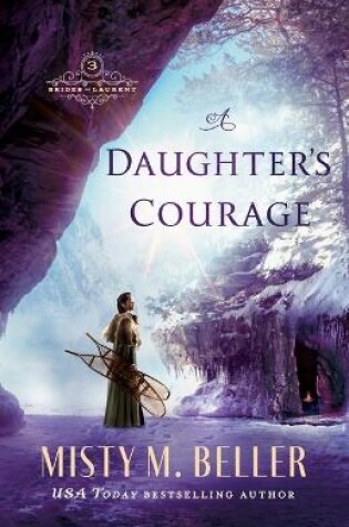 Cover of A Daughter`s Courage