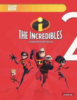 Book cover for The Incredibles 2 Coloring Book