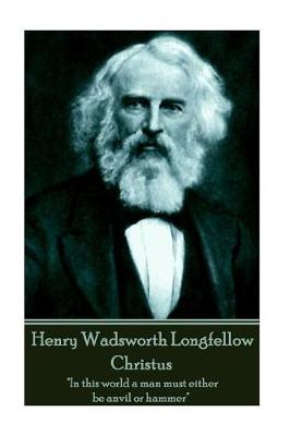 Book cover for Henry Wadsworth Longfellow - Christus