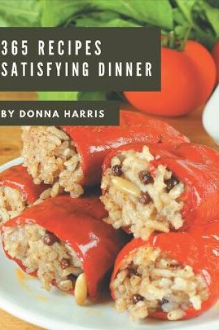 Cover of 365 Satisfying Dinner Recipes