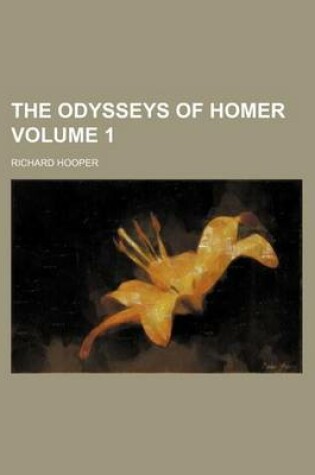 Cover of The Odysseys of Homer Volume 1