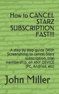 Book cover for How to CANCEL STARZ SUBSCRIPTION!!!