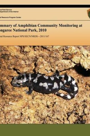 Cover of Summary of Amphibian Community Monitoring at Congaree National Park, 2010