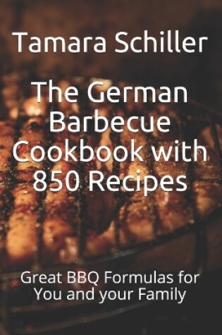 Cover of The German Barbecue Cookbook with 850 Recipes