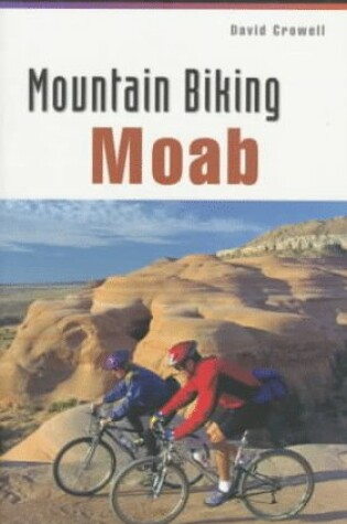 Cover of Mountain Biking Moab