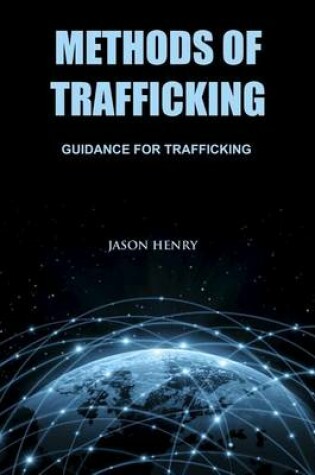 Cover of Methods of Trafficking