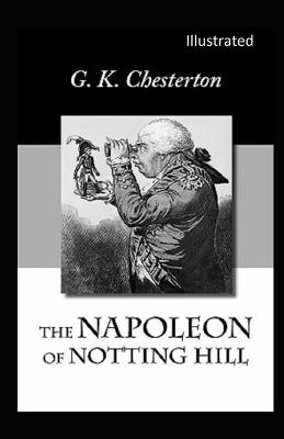 Book cover for The Napoleon of Notting Hill Illustrated