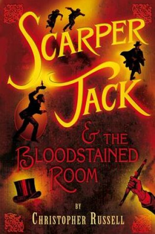 Cover of Scarper Jack and the Bloodstained Room