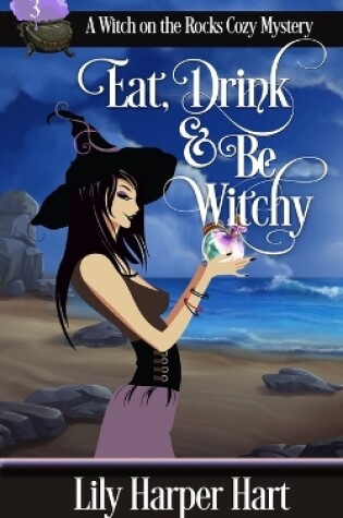 Cover of Eat, Drink & Be Witchy