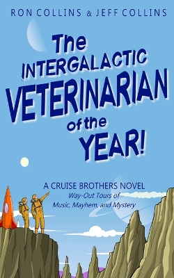 Book cover for The intergalactic Veterinarian of the Year!