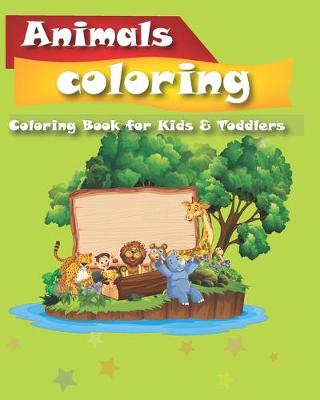 Book cover for Animals Coloring Books for Kids