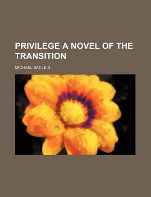 Book cover for Privilege a Novel of the Transition