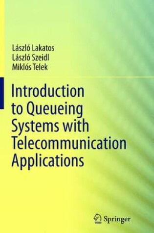 Cover of Introduction to Queueing Systems with Telecommunication Applications