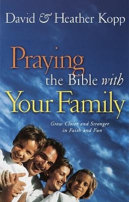 Book cover for Praying the Bible with Your Family